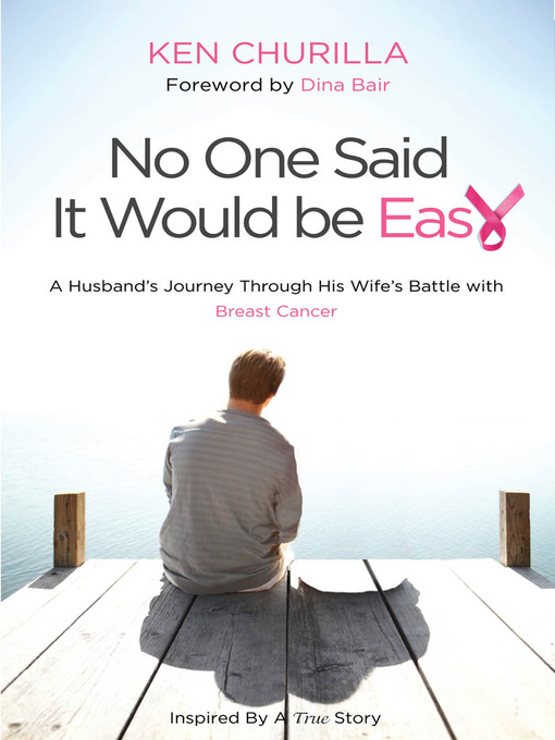 Title details for No One Said It Would Be Easy by Ken Churilla - Available